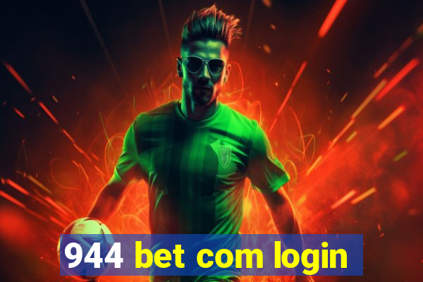 944 bet com login